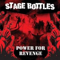 Stage Bottles : Power for Revenge
